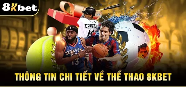 Tìm hiểu thể thao 8KBET