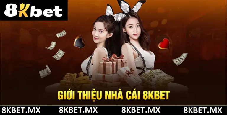 SƠ LƯỢC VỀ SÂN CHƠI 8KBET