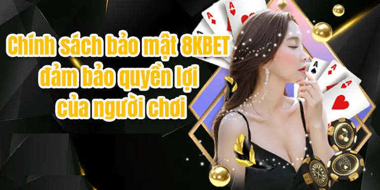 Chính sách bảo mật 8kbet.mx - Chia sẻ thông tin cá nhân