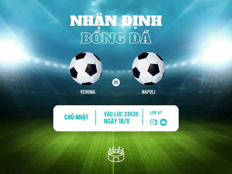 8Kbet dự đoán tỷ số trận đấu giữa Verona vs Napoli